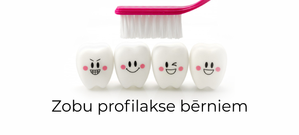 Zobu profilakse bērniem